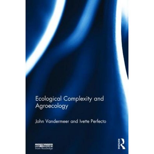 Ecological Complexity and Agroecology Hardcover, Routledge