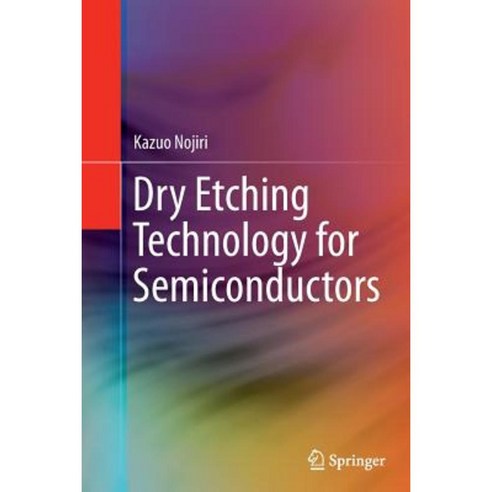Dry Etching Technology for Semiconductors Paperback, Springer