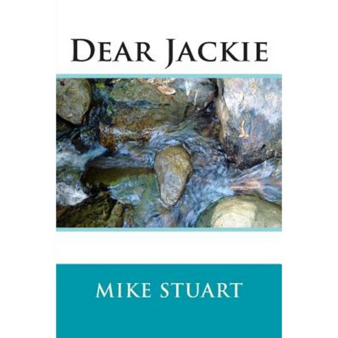 Dear Jackie Paperback, Createspace