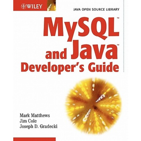 MySQL and Java Developer''s Guide Paperback, Wiley