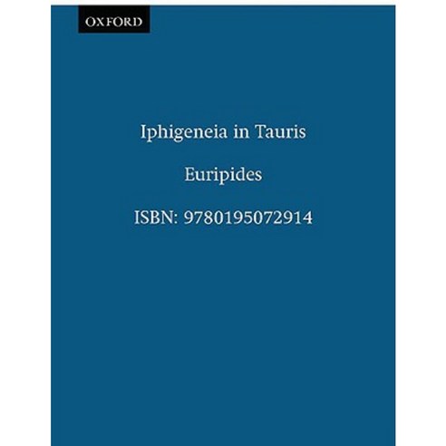 Iphigeneia in Tauris Paperback, Oxford University Press, USA
