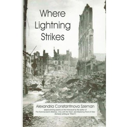 Where Lightning Strikes: Poems on the Holocaust Paperback, Rockway Press