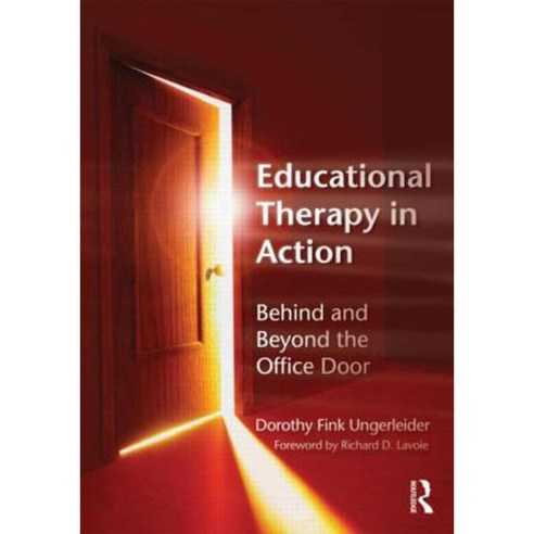 Educational Therapy in Action: Behind and Beyond the Office Door Paperback, Routledge