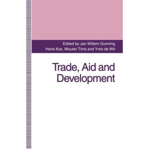 Trade Aid and Development: Essays in Honour of Hans Linnemann Paperback, Palgrave MacMillan