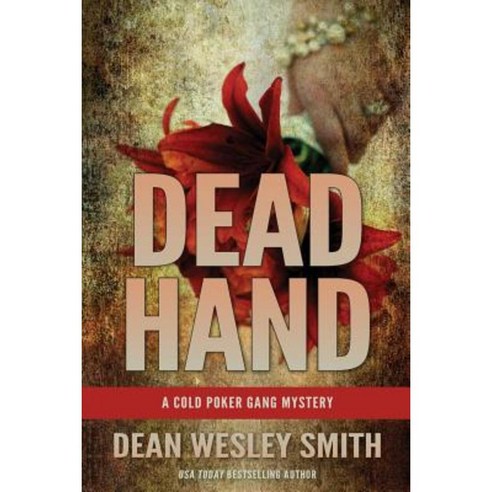 Dead Hand: A Cold Poker Gang Mystery Paperback, Wmg Publishing