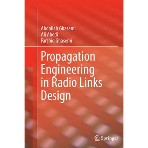 Propagation Engineering in Radio Links Design Paperback, Springer