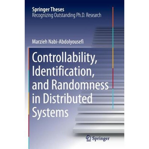 Controllability Identification and Randomness in Distributed Systems Paperback, Springer