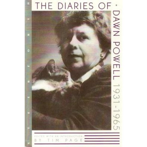The Diaries of Dawn Powell: 1931-1965 Paperback, Zoland Books