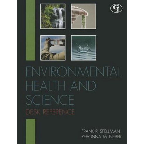 Environmental Health and Science Desk Reference Hardcover, Government Institutes