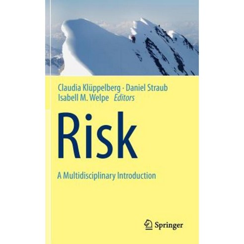 Risk - A Multidisciplinary Introduction Hardcover, Springer