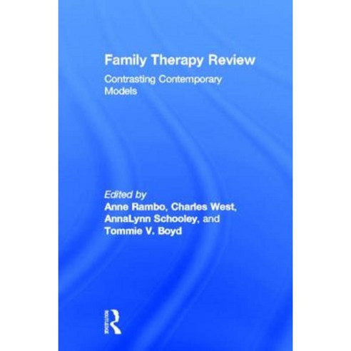 Family Therapy Review: Contrasting Contemporary Models Hardcover, Routledge