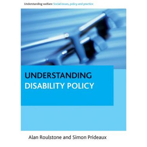 Understanding Disability Policy Hardcover, Policy Press
