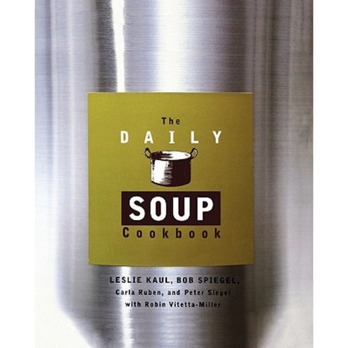 The Daily Soup Cookbook Paperback, Hyperion Books