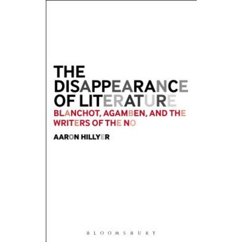 The Disappearance of Literature Hardcover, Bloomsbury Academic