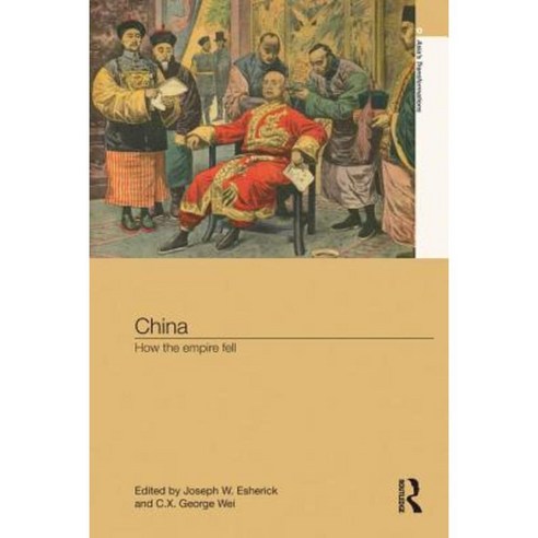 China: How the Empire Fell Paperback, Routledge