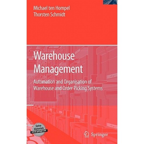 Warehouse Management: Automation and Organisation of Warehouse and Order Picking Systems Hardcover, Springer