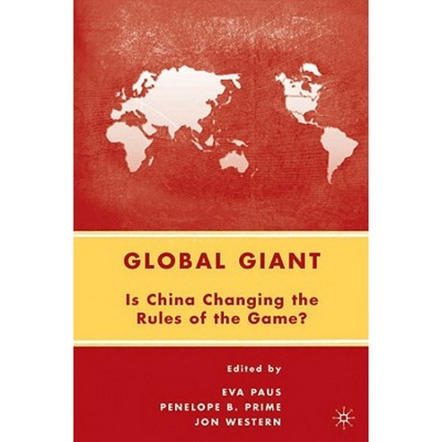 Global Giant: Is China Changing the Rules of the Game? Paperback, Palgrave MacMillan