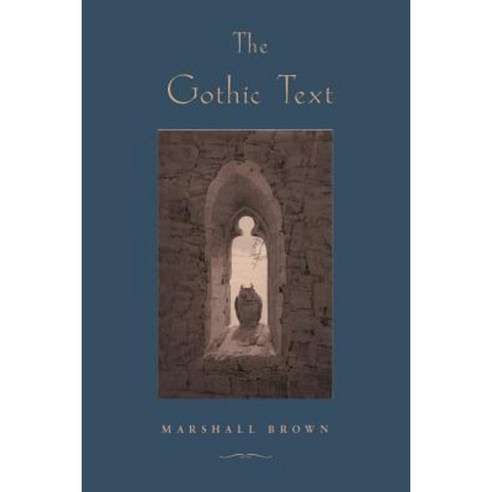 The Gothic Text Paperback, Stanford University Press