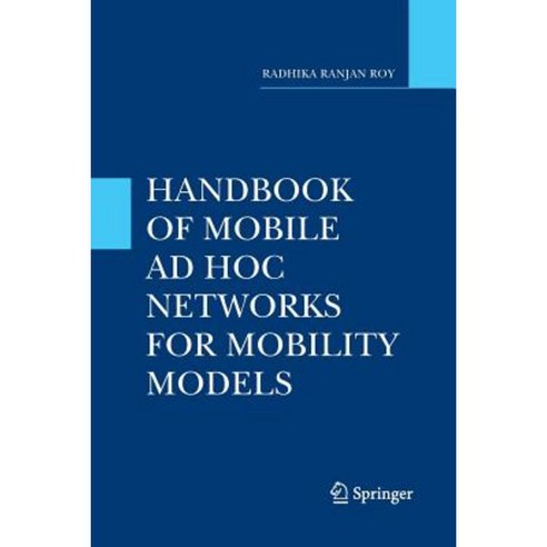 Handbook of Mobile Ad Hoc Networks for Mobility Models Paperback, Springer