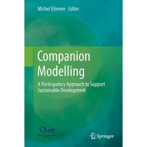 Companion Modelling: A Participatory Approach to Support Sustainable Development Paperback, Springer