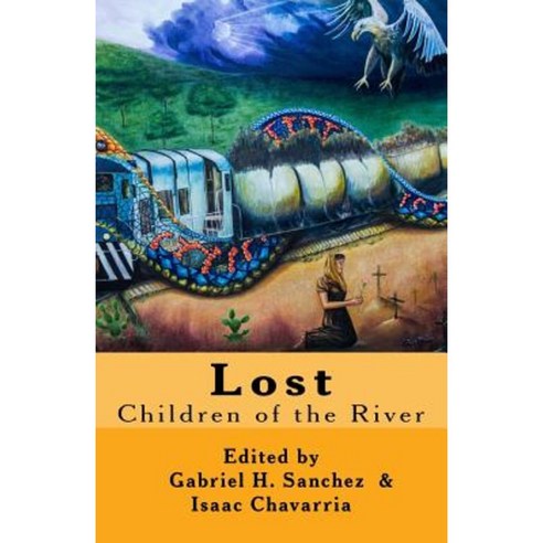 Lost: Children of the River Paperback, Raving Press