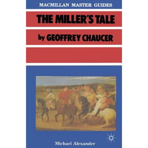 Chaucer: The Miller''s Tale Paperback, Palgrave
