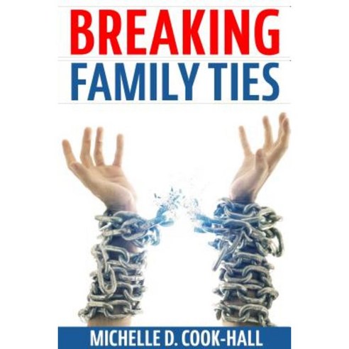 Breaking Family Ties Paperback, Revival Waves of Glory Ministries