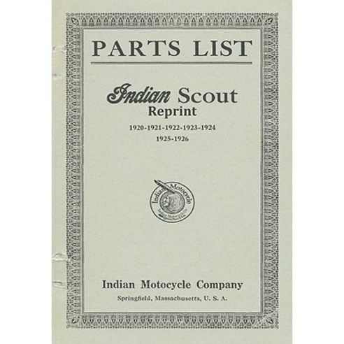Parts List Indian Scout Reprint 1920 1921 1922 1923 1924 1925 1926 Paperback, Createspace