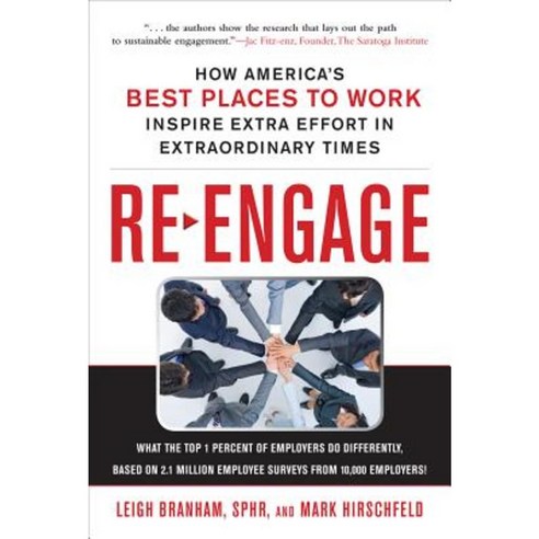 Re-Engage: How America''s Best Places to Work Inspire Extra Effort in Extraordinary Times Hardcover, McGraw-Hill Education