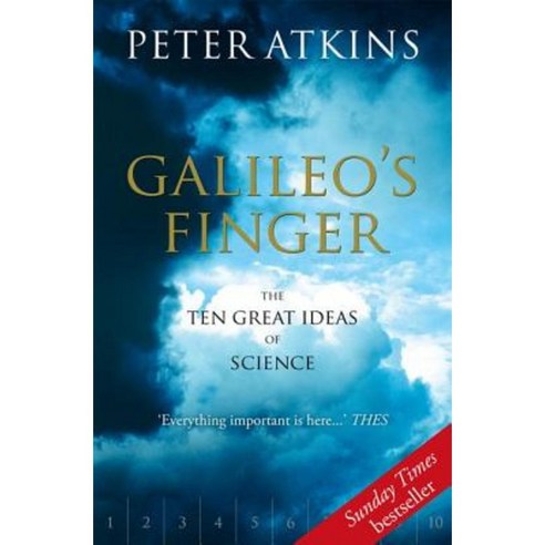 Galileo''s Finger: The Ten Great Ideas of Science Paperback, Oxford University Press, USA