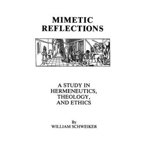 Mimetic Reflections Hardcover, Fordham University Press