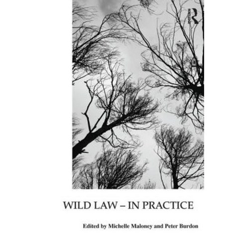 Wild Law - In Practice Paperback, Routledge