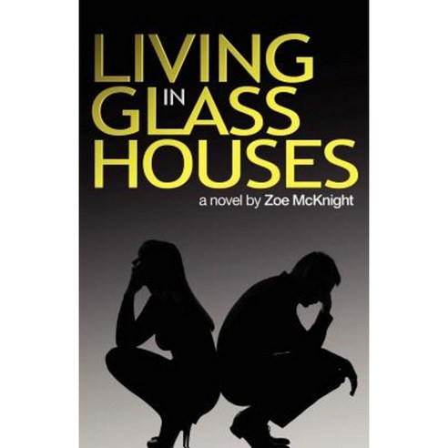 Living in Glass Houses Paperback, Kelli Burgos