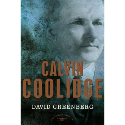 Calvin Coolidge Hardcover, Times Books