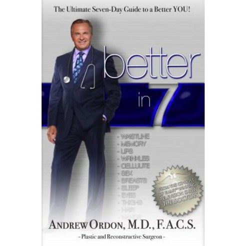 Better in 7: The Ultimate Seven-Day Guide to a Better You! Hardcover, Bird Street Books, Inc.