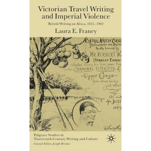 Victorian Travel Writing and Imperial Violence: British Writing of Africa 1855-1902 Hardcover, Palgrave MacMillan