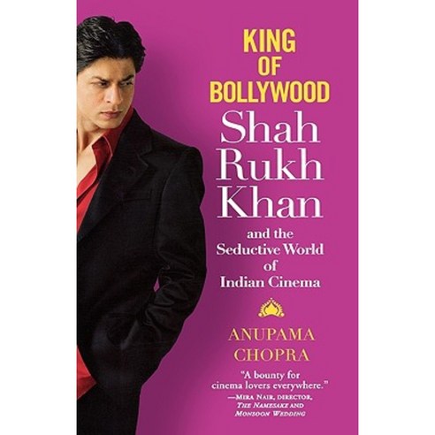 King of Bollywood: Shah Rukh Khan and the Seductive World of Indian Cinema Hardcover, Grand Central Publishing