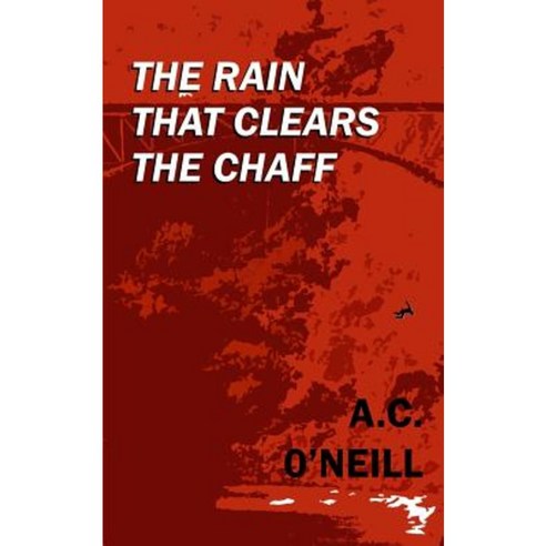The Rain That Clears the Chaff Paperback, Alan Doyle