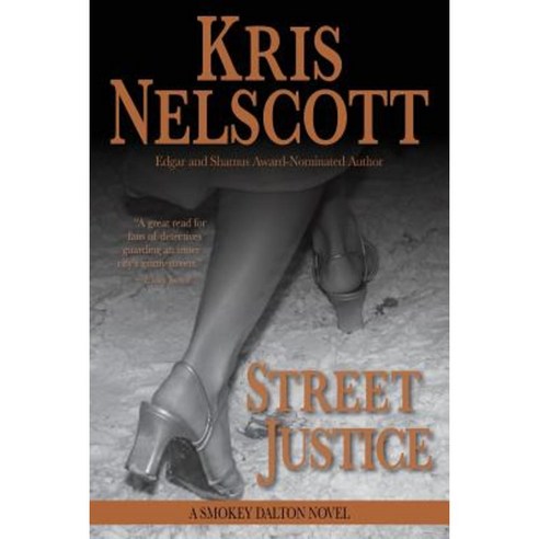 Street Justice: A Smokey Dalton Novel Paperback, Wmg Publishing