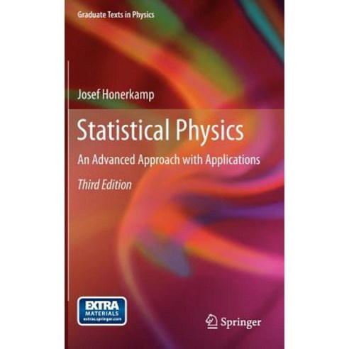 Statistical Physics: An Advanced Approach with Applications Hardcover, Springer
