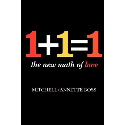 1+1=1: The New Math of Love Paperback, Booksurge Publishing