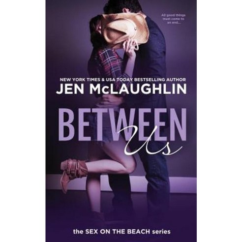 Between Us: Sex on the Beach Paperback, Everafter Romance