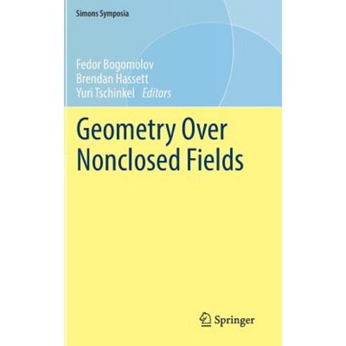 Geometry Over Nonclosed Fields Hardcover, Springer