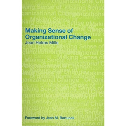 Making Sense of Organizational Change Paperback, Routledge