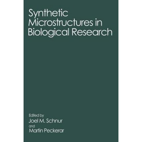 Synthetic Microstructures in Biological Research Paperback, Springer