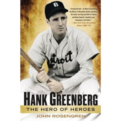Hank Greenberg: The Hero of Heroes Paperback, New American Library