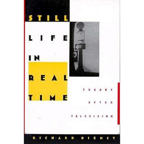 Still Life in Real Time-P Paperback, Duke University Press