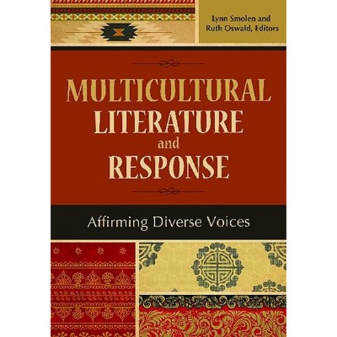 Multicultural Literature and Response : Affirming Diverse Voices, Libraries Unlimited