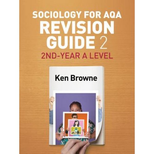 Sociology for Aqa Revision Guide 2: 2nd-Year a Level Paperback, Polity Press