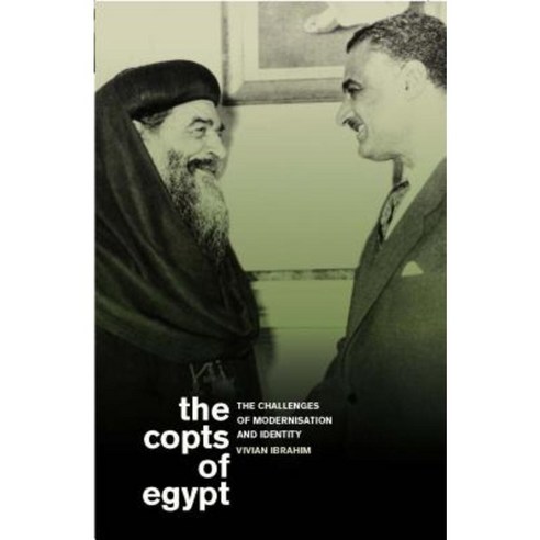 The Copts of Egypt: The Challenges of Modernisation and Identity Paperback, I. B. Tauris & Company
